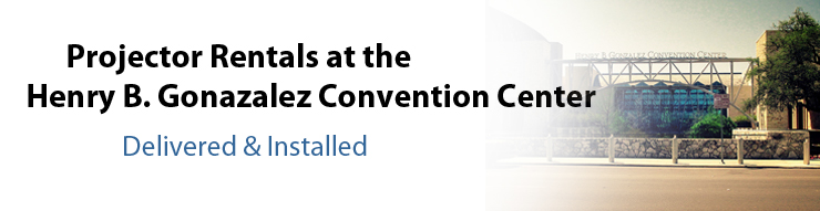 Henry B. Gonzalez Convention Center Projector Rentals