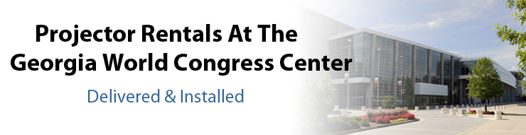 Georgia World Congress Projector Rentals