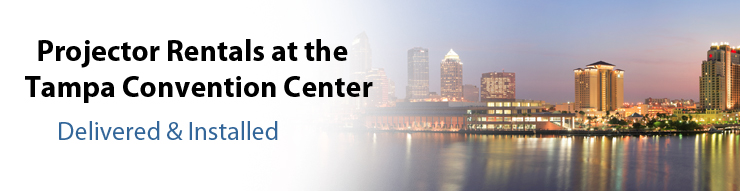 Tampa Convention Center Projector Rentals