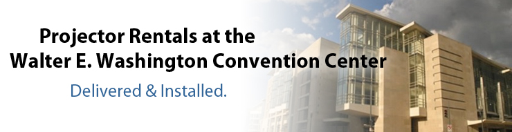 Walter Washington Convention Center Projector Rentals